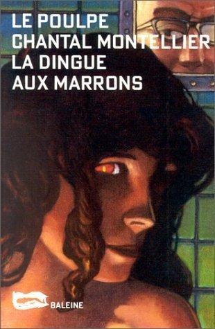 Cover of La dingue aux marrons