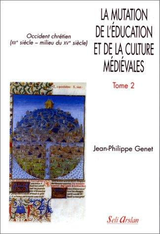 Cover of La mutation de l'éducation et de la culture médiévales