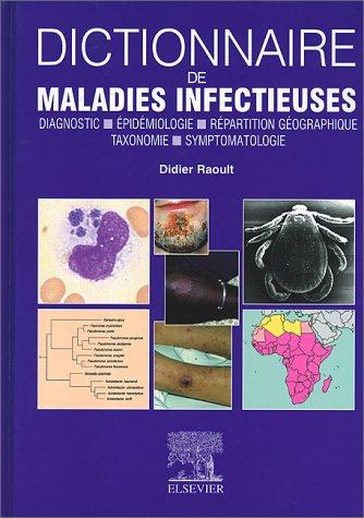 Cover of Dictionnaire de Maladies Infectieuses