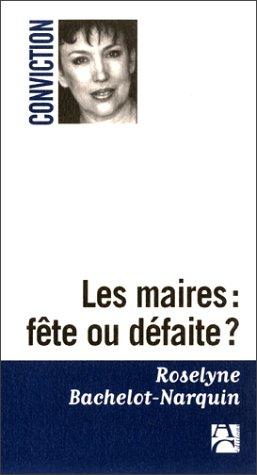 Cover of Les maires : fête ou défaite