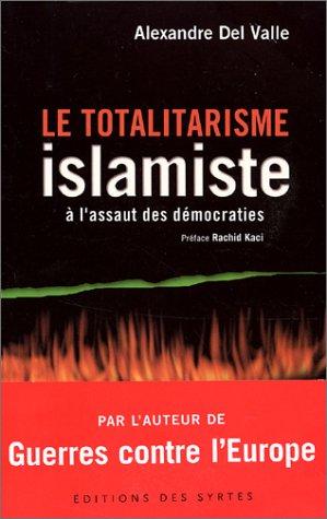 Cover of Le totalitarisme islamiste à l'assaut des démocraties