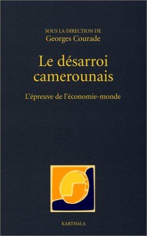 Cover of Le désarroi camerounais