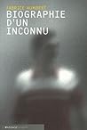 Cover of Biographie d'un inconnu