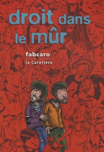 Cover of Droit dans le mûr