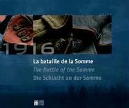 Cover of 1916, La Bataille De La Somme / 1916, the Battle of the Somme / 1916, Die Schalacht an Der Somme