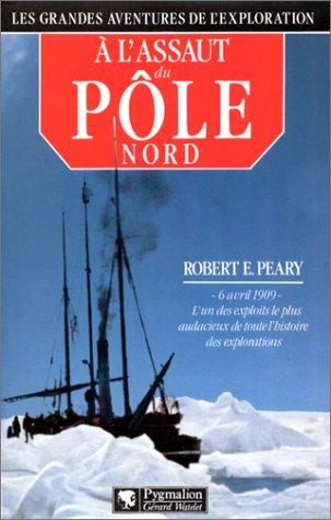 Cover of A l'assaut du pôle Nord