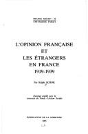 Cover of L' opinion française et les étrangers en France, 1919-1939