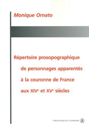 Cover of Répertoire prosopographique de personnages apparentés à la couronne de France au XIVe et XVe siècles