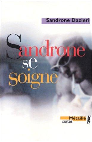 Cover of Sandrone se soigne (French Edition)