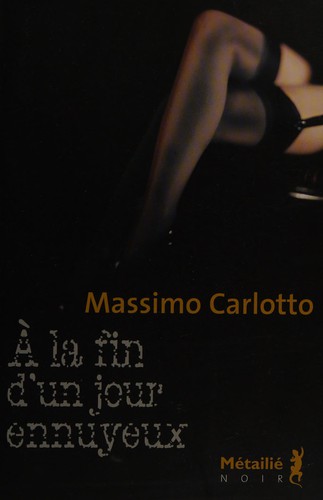 Cover of À la fin d'un jour ennuyeux
