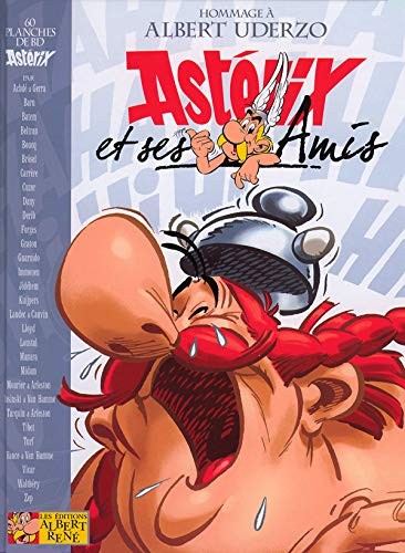 Cover of Astérix et ses amis : Hommage à Albert Uderzo