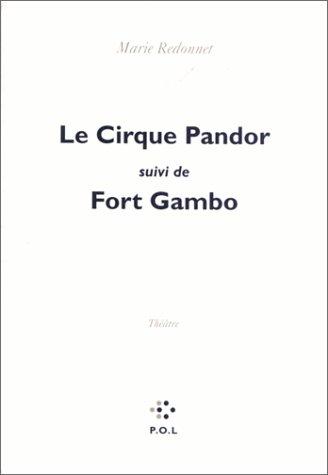 Cover of Le cirque Pandor, suivi de, Fort Gambo