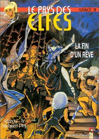 Cover of Le pays des elfes tome 28 : La fantastique quête des elfes. La fin d'un rêve