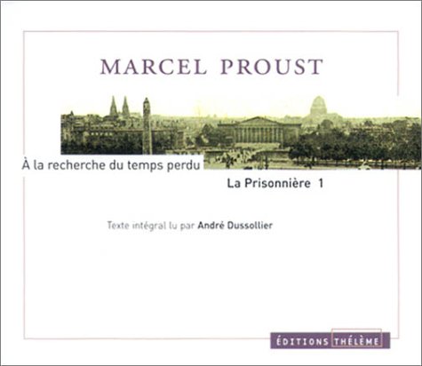 Cover of A la recherche du temps perdu : La Prisonnière, tome 1