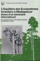 Cover of L'Equilibre des ecosystèmes forestiers à Madagascar