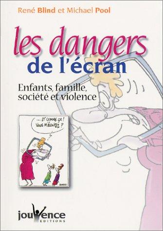 Cover of Les dangers de l'écran