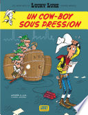 Cover of Les Aventures de Lucky Luke d'après Morris - Tome 11 - Un cow-boy sous pression