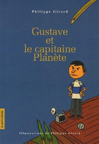Cover of Gustave Et La Capitaine Planete