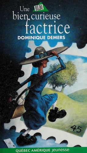 Cover of Une bien curieuse factrice