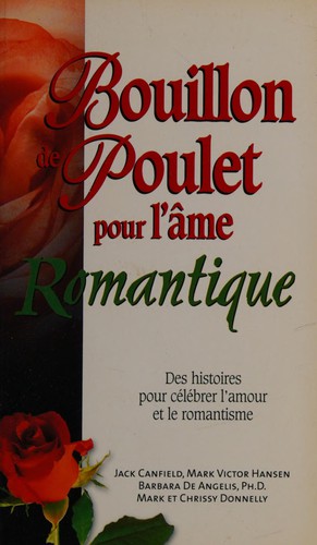 Cover of Bouillon de Poulet Pour L'âme Romantique