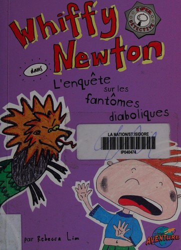 Cover of Whiffy Newton, super détective, dans l'enquête sur les fantômes diaboliques
