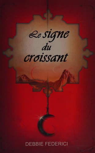 Cover of Le signe du croissant