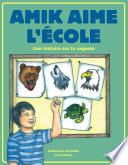Cover of Amik aime l'école