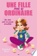 Cover of Ne fais pas la poule mouillée