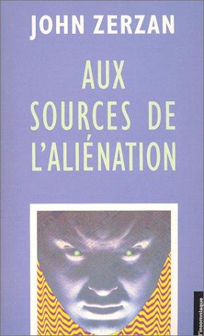 Cover of Aux sources de l'aliénation