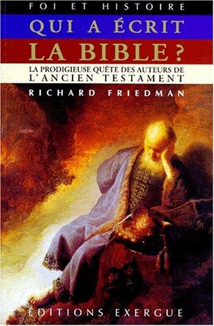 Cover of Qui a écrit la Bible?