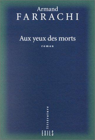 Cover of Aux yeux des morts