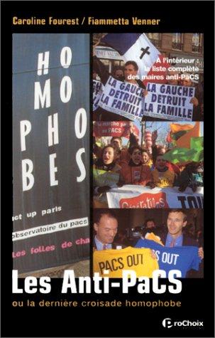 Cover of Les anti-pacs ou La dernière croisade homophobe