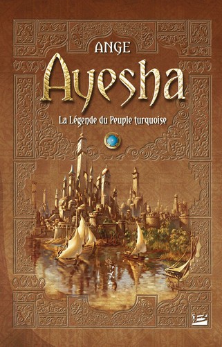 Cover of Ayesha : La légende du peuple Turquoise