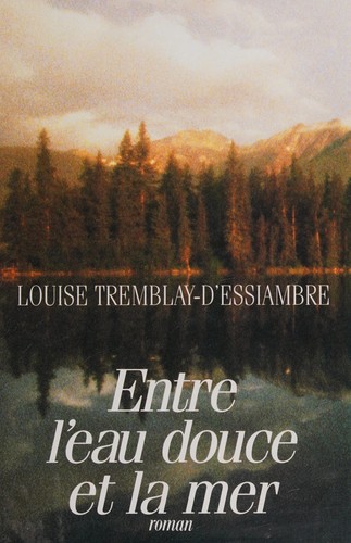 Cover of Entre l'eau douce et la mer