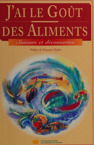 Cover of J'ai le goût des aliments