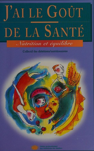 Cover of J'ai le goût de la santé