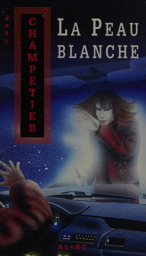 Cover of La peau blanche