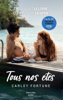 Cover of Tous nos étés - édition France : la romance qui a inspiré la série phénomène "Au fil des années"