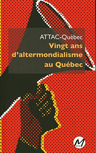 Cover of Vingt ans d’altermondialisme au Québec