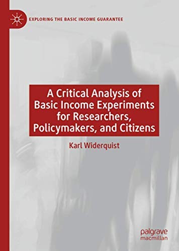 Cover of A Critical Analysis of Basic Income Experiments for Researchers, Policymakers, and Citizens