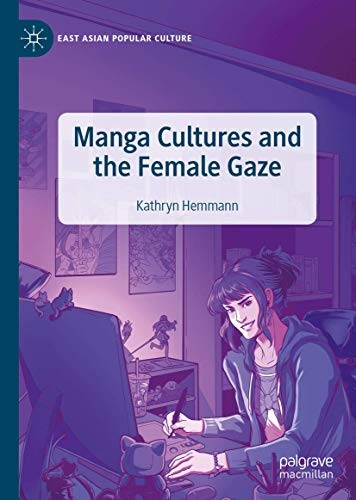 Cover of Manga Cultures and the Female Gaze