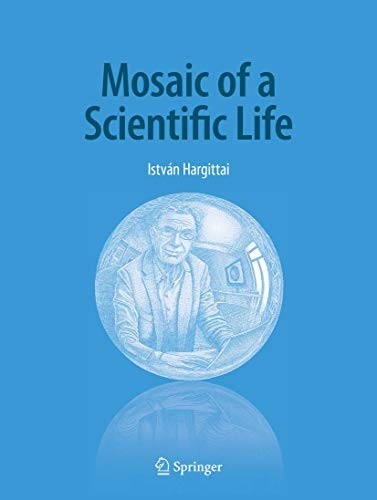 Cover of Mosaic of a Scientific Life