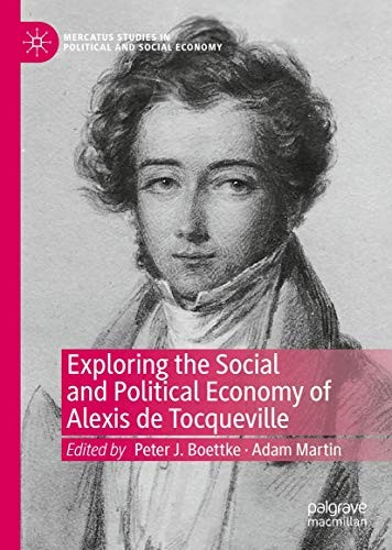 Cover of Exploring the Social and Political Economy of Alexis de Tocqueville