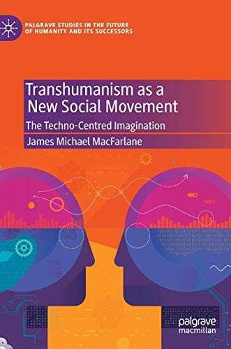Cover of Transhumanism as a New Social Movement