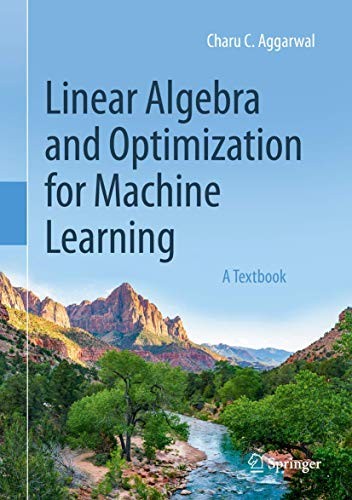 Cover of Linear Algebra and Optimization for Machine Learning: A Textbook