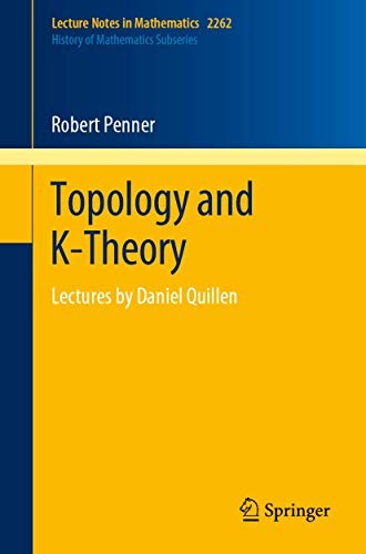 Cover of Topology and K-Theory: Lectures by Daniel Quillen