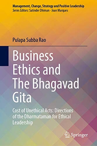 Cover of Business Ethics and The Bhagavad Gita : Cost of Unethical Acts