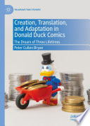 Cover of Creation, Translation, and Adaptation in Donald Duck Comics