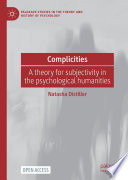 Cover of Complicities: A theory for subjectivity in the psychological humanities