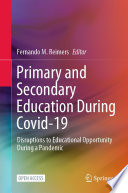 Cover of Primary and Secondary Education During Covid-19